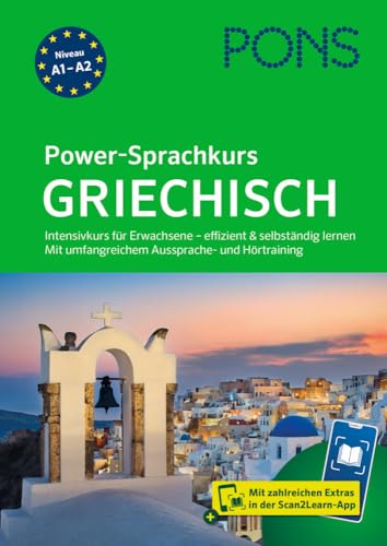 PONS Power-Sprachkurs Griechisch: Intensivkurs für Erwachsene - effizient und selbständig lernen mit Extras in der San2Learn-App PONS Power-Sprachkurs Griechisch: Intensivkurs für Erwachsene - effizient und selbständig lernen mit Extras in der San2Learn-App von PONS Langenscheidt GmbH