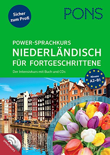 PONS Power-Sprachkurs Niederländisch für Fortgeschrittene: Der umfasende Kurs mit Buch und CD von Pons GmbH