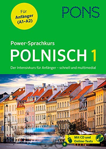 PONS Power-Sprachkurs Polnisch: Der Intensivkurs für Anfänger mit Buch, CD und Download