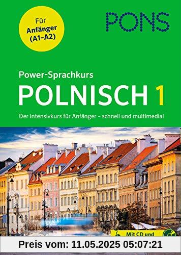 PONS Power-Sprachkurs Polnisch: Der Intensivkurs für Anfänger - schnell und multimedial
