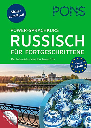 PONS Power-Sprachkurs Russisch für Fortgeschrittene: Der Intensivkurs mit Buch und CDs