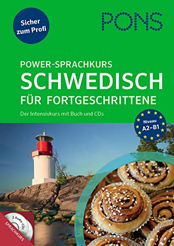 PONS Power-Sprachkurs Schwedisch für Fortgeschrittene: Sicher zum Profi. Der Intensivkurs mit Buch und CD.