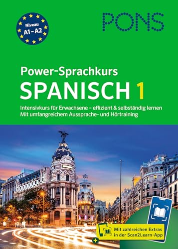 PONS Power-Sprachkurs Spanisch 1: Intensivkurs für Erwachsene - effizient und selbständig lernen