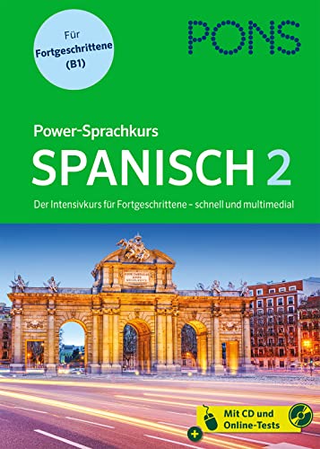 PONS Power-Sprachkurs Spanisch für Fortgeschrittene: Spanisch lernen mit Buch, Download und CD