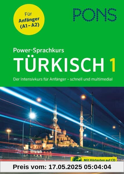 PONS Power-Sprachkurs Türkisch 1: Der Intensivkurs mit Buch, CD und Online-Tests