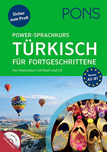 PONS Power-Sprachkurs Türkisch für Fortgeschrittene: Der Intensivkurs mit Buch und CD von Pons GmbH