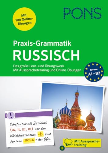 PONS Praxis-Grammatik Russisch: Das große Lern- und Übungswerk. Mit Aussprachetraining und Online-Übungen von PONS Langenscheidt GmbH