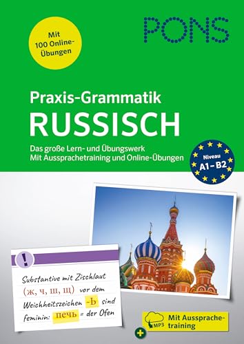 PONS Praxis-Grammatik Russisch: Das große Lern- und Übungswerk. Mit Aussprachetraining und Online-Übungen PONS Praxis-Grammatik Russisch: Das große Lern- und Übungswerk. Mit Aussprachetraining und Online-Übungen