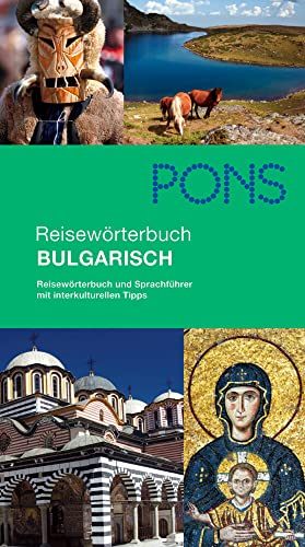 PONS Reisewörterbuch Bulgarisch: Reisewörterbuch und Sprachführer mit interkulturellen Tipps von Pons GmbH