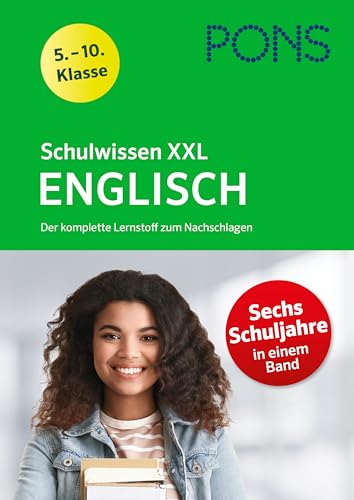 PONS Schulwissen XXL Englisch 5.-10. Klasse: Der komplette Lernstoff zum Nachschlagen von Klett Lerntraining