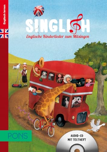 PONS Singlish - Englische Kinderlieder zum Mitsingen: Englische Kinderlieder zum Mitsingen. Audio-CD und illustriertes Textheft mit Liedtexten