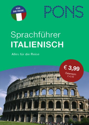 PONS Sprachführer Italienisch: Alles für die Reise