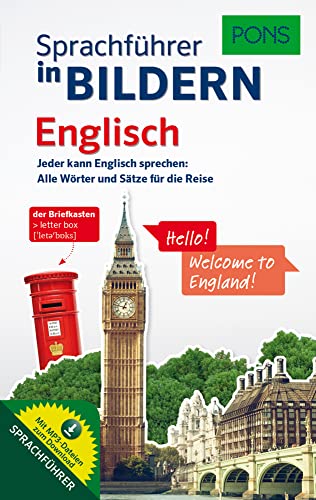 PONS Sprachführer in Bildern Englisch: Jeder kann Englisch sprechen - Alle Wörter und Sätze für Alltag und Reise: Jeder kann Englisch sprechen: Alle Wörter und Sätze für die Reise