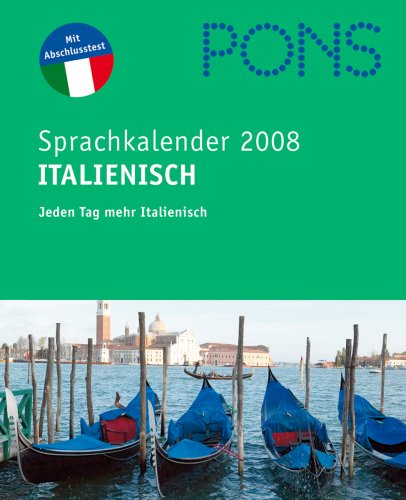 PONS Sprachkalender Italienisch 2008 von Klett