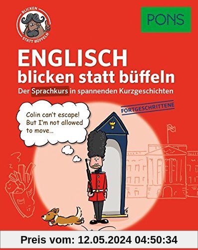 PONS Sprachkurs Englisch 2 blicken statt büffeln : Der Sprachkurs in spannenden Kurzgeschichten. Für Fortgeschrittene.