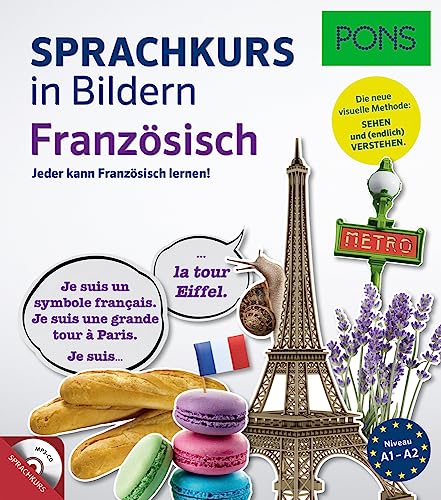 PONS Sprachkurs in Bildern Französisch: Jeder kann Französisch lernen - mit dem visuellen PONS-Prinzip: Jeder kann Französisch lernen! Mit MP3-CD PONS Sprachkurs in Bildern Französisch: Jeder kann Französisch lernen - mit dem visuellen PONS-Prinzip: Jeder kann Französisch lernen! Mit MP3-CD