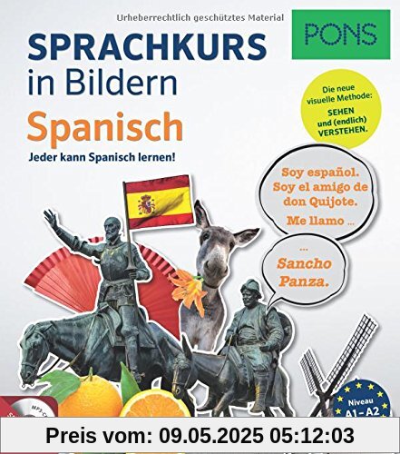 PONS Sprachkurs in Bildern Spanisch: Jeder kann Spanisch lernen - mit dem visuellen PONS-Prinzip PONS Sprachkurs in Bildern Spanisch: Jeder kann Spanisch lernen - mit dem visuellen PONS-Prinzip