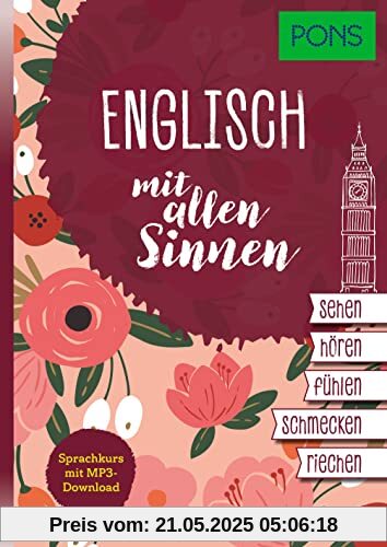 PONS Sprachkurs mit allen Sinnen Englisch: Englisch lernen mit MP3-Download