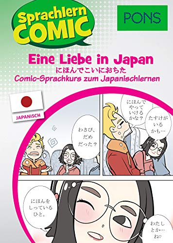 PONS Sprachlern-Comic Japanisch: Eine Liebe in Japan - der Comic Sprachkurs zum Japanisch lernen
