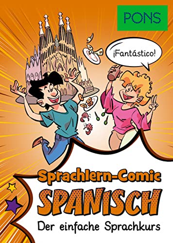 PONS Sprachlern-Comic Spanisch: Der einfache Sprachkurs zum Spanisch lernen