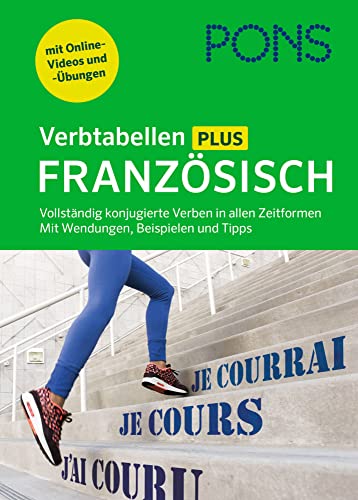 PONS Verbtabellen Plus Französisch: Französisch Verben in allen Zeitformen - Mit Wendungen, Beispielen und Tipps PONS Verbtabellen Plus Französisch: Französisch Verben in allen Zeitformen - Mit Wendungen, Beispielen und Tipps