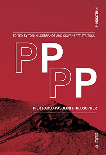 PPPP: Pier Paolo Pasolini Philosopher (Philosophy) von Mimesis International