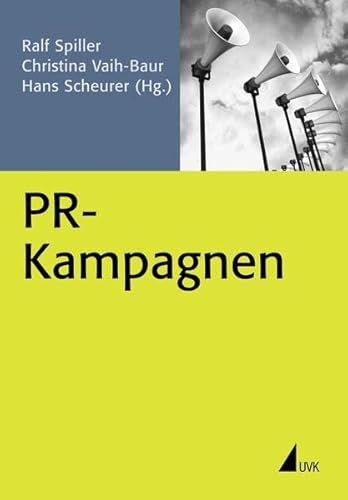 PR-Kampagnen (PR Praxis) von Herbert von Halem Verlag