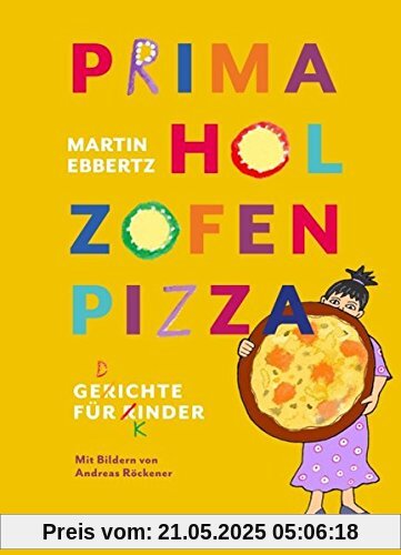 PRIMA HOL ZOFEN PIZZA: Gedichte für Kinder