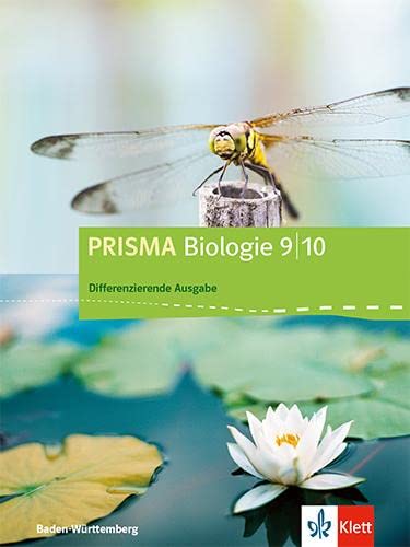 PRISMA Biologie 9/10. Differenzierende Ausgabe Baden-Württemberg: Schulbuch Klasse 9/10 (PRISMA Biologie. Differenzierende Ausgabe ab 2017) von Klett