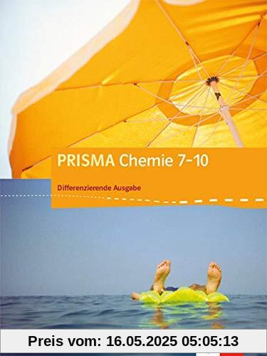 PRISMA Chemie 7-10. Differenzierende Ausgabe Nordrhein-Westfalen: Schülerbuch Klasse 7-10 (PRISMA Chemie. Differenzierende Ausgabe ab 2017)