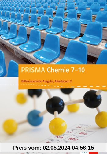 PRISMA Chemie. Differenzierende Ausgabe für Rheinland-Pfalz / Arbeitsbuch 2: 7.-10. Schuljahr