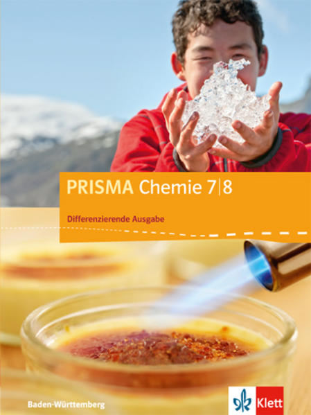 PRISMA Chemie. Schülerbuch 7.-8. Schuljahr. Differenzierende Ausgabe Baden-Württemberg ab 2016 von Klett Ernst /Schulbuch