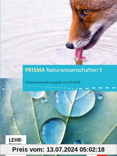 PRISMA Naturwissenschaften. Ausgabe für Rheinland-Pfalz - Differenzierende Ausgabe / Schülerbuch mit Schüler-CD-ROM 5. Schuljahr