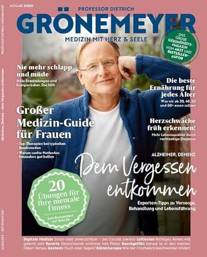 PROFESSOR DIETRICH GRÖNEMEYER 03/2021: Medizin mit Herz & Seele PROFESSOR DIETRICH GRÖNEMEYER 03/2021: Medizin mit Herz & Seele von FUNKE Medien Hamburg