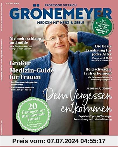 PROFESSOR DIETRICH GRÖNEMEYER 03/2021: Medizin mit Herz & Seele