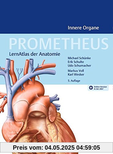 PROMETHEUS Innere Organe: LernAtlas Anatomie PROMETHEUS Innere Organe: LernAtlas Anatomie