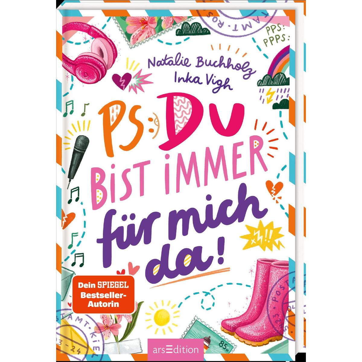 PS: Du bist immer für mich da! (PS: Du bist die Beste! 4) von Ars Edition GmbH