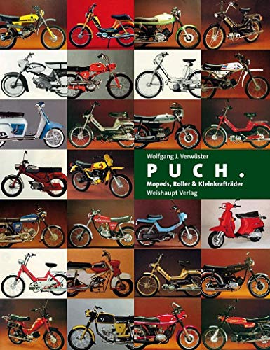 PUCH. Mopeds, Roller und Kleinkrafträder von Weishaupt