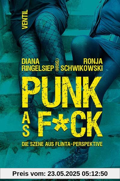 PUNK as F*CK: Die Szene aus FLINTA-Perspektive