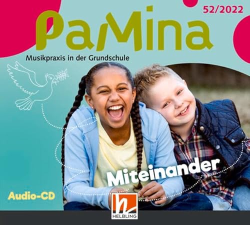PaMina 52/2022 - Audio-CD: Musikpraxis in der Grundschule (PaMina: Musikpraxis in der Grundschule) von Helbling