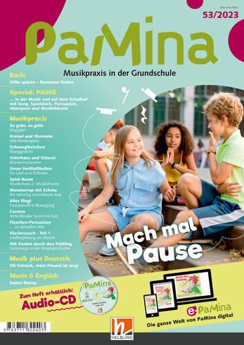 PaMina 53/2023 - Heft: Musikpraxis in der Grundschule (PaMina: Musikpraxis in der Grundschule) von Helbling