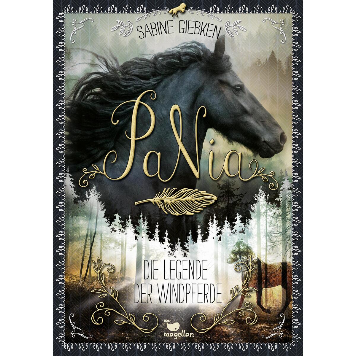 PaNia - Die Legende der Windpferde - Band 1 von Magellan GmbH