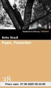 Paare, Passanten. SZ-Bibliothek Band 38 Paare, Passanten. SZ-Bibliothek Band 38