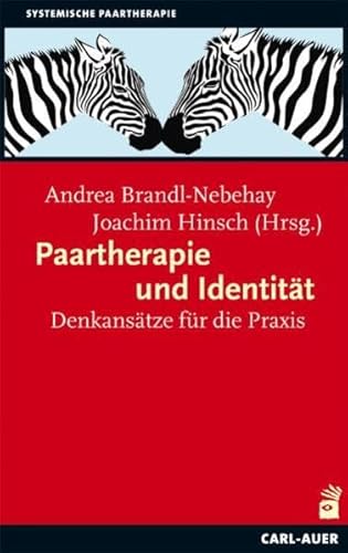 Paartherapie und Identität: Denkansätze für die Praxis