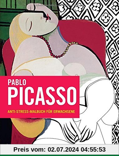 Pablo Picasso: Anti-Stress-Malbuch für Erwachsene