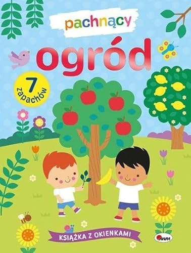 Pachnący ogród Pachnący ogród von AWM Agencja Wydawnicza