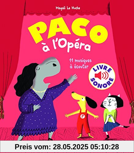 Paco à l'opéra : 11 musiques à écouter Paco à l'opéra : 11 musiques à écouter