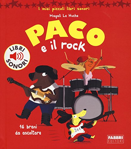 Paco e il rock (Varia 4-6 anni)