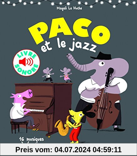 Paco et le jazz : 16 musiques à écouter (1CD audio)