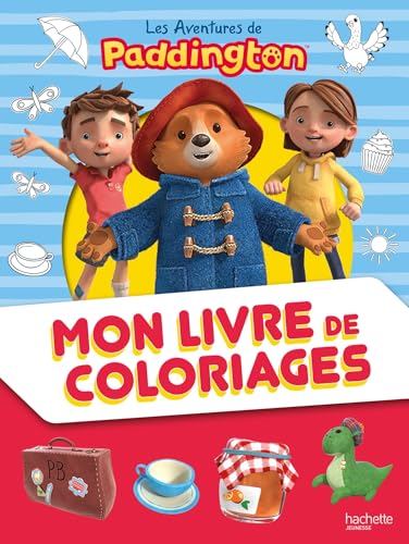 Paddington - Mon livre de coloriages: Livre de coloriages Paddington - Mon livre de coloriages: Livre de coloriages von HACHETTE JEUN.